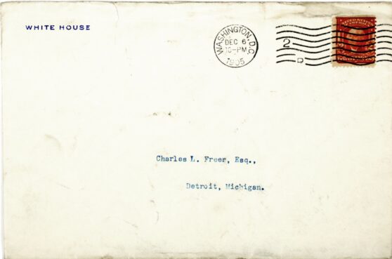 Envelope from the White House addressed to Charles Lang Freer.