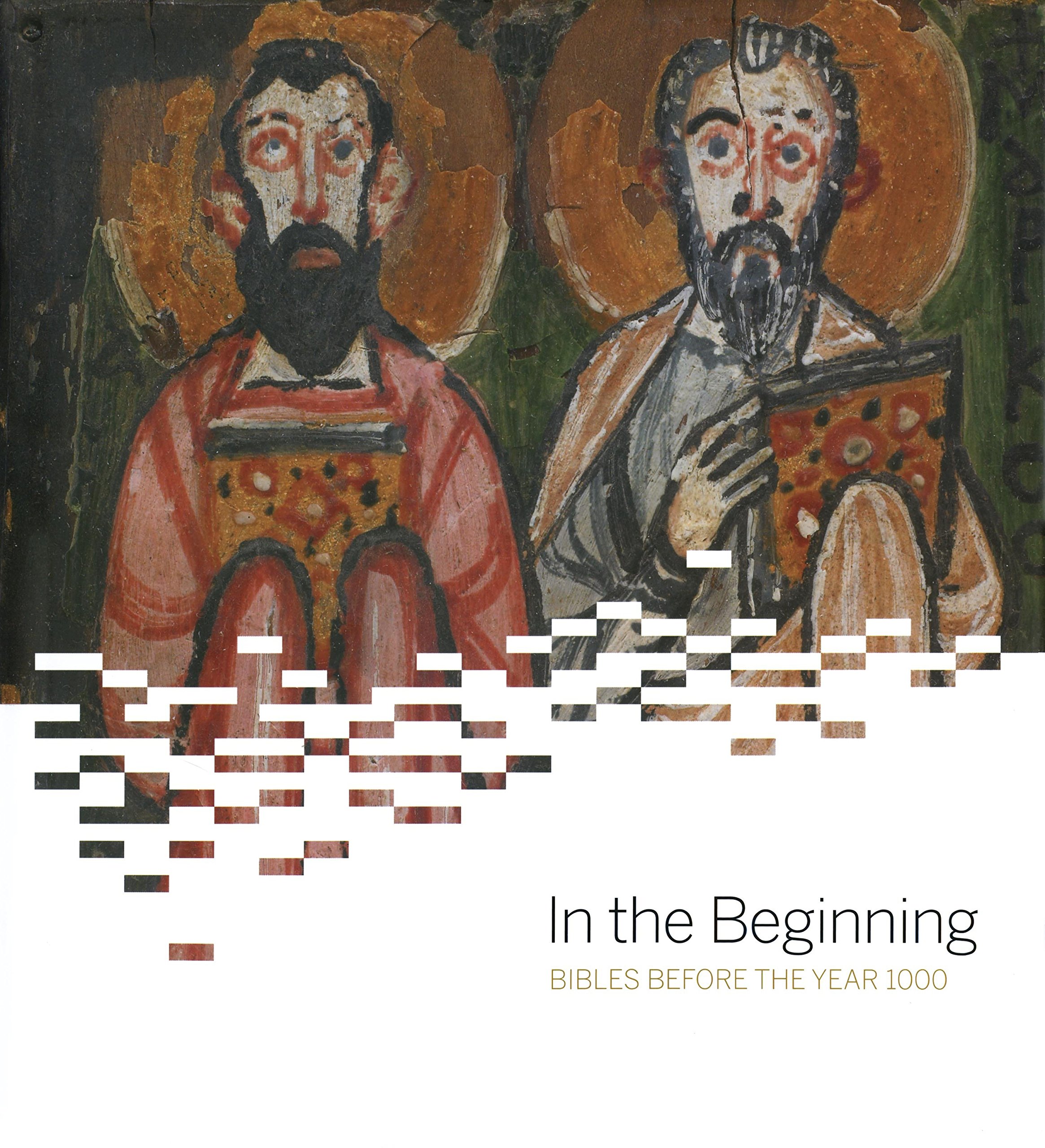 book cover of In the Beginning: Bibles Before the Year 1000, showing a detail of bible cover, two disciples