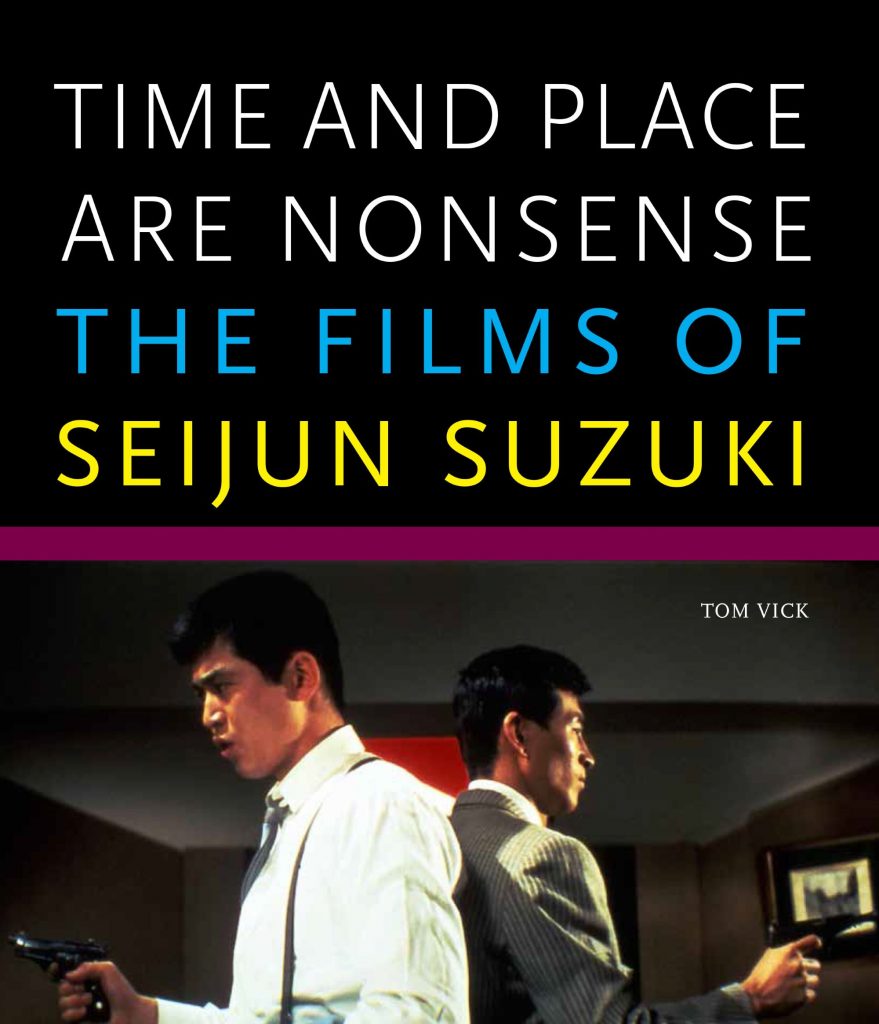 Time and Place Are Nonsense book cover. In the top half of the cover, the title appears over a black background. The bottom half is a screencap from one of Suzuki's films; two men stand back to back, pointing guns in opposite directions.