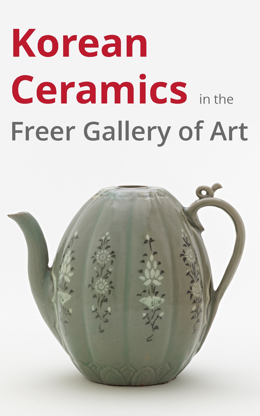 Korean Ceramics online publication cover. Cover image: An oblong celadon teapot against a white background. The teapot is pale green with a floral pattern along its side. The title at the top of the cover reads 