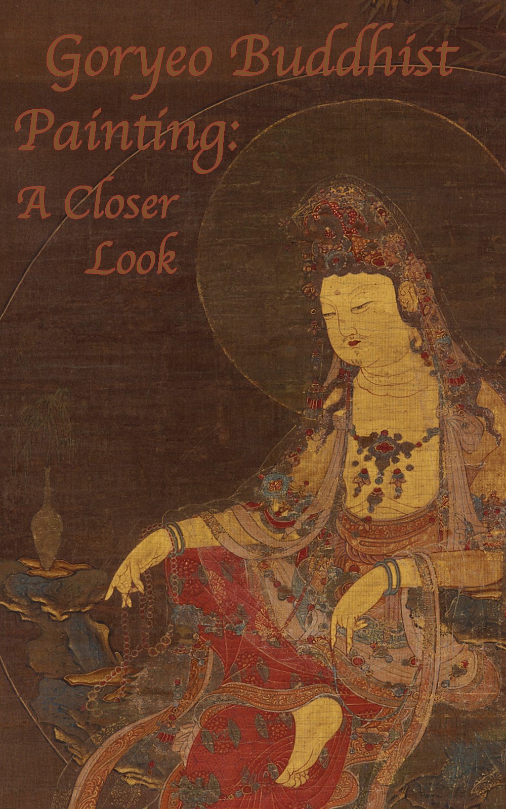 Goryeo Buddhist Painting: A Closer Look online publication cover