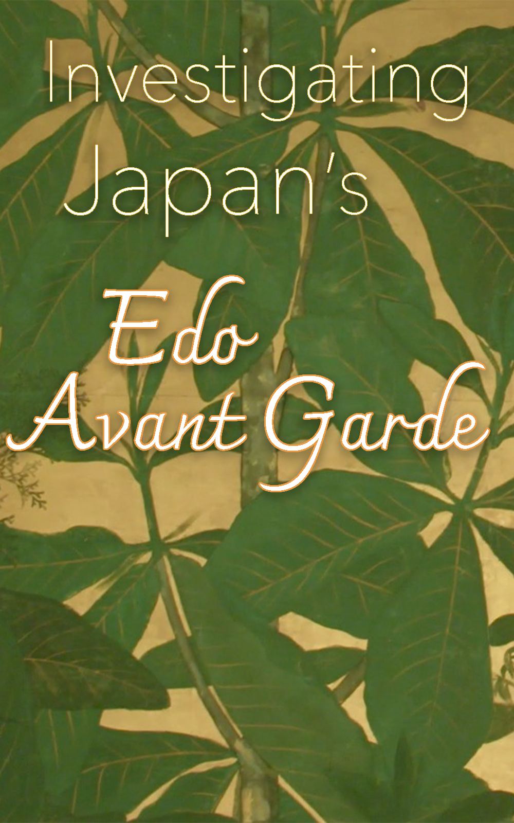 Investigating Japan's Edo Avant Garde online publication cover